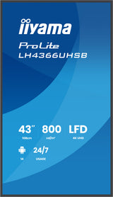 iiyama LH4366UHSB-B1AG skilte display Digital fladpaneldisplay 109,2 cm (43") LCD Wi-Fi 800 cd/m² 4K Ultra HD Sort Indbygget processer Android 24/7